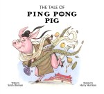 Cover image – Tale of Ping Pong Pig